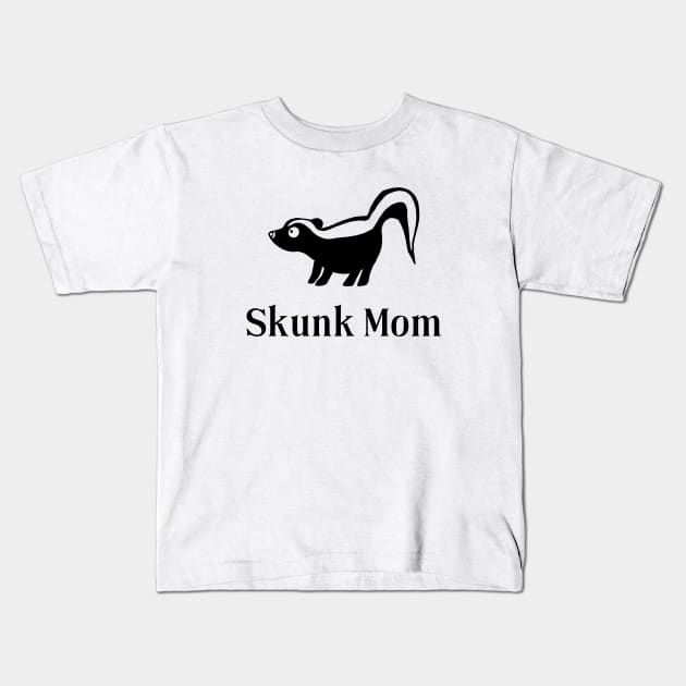 Skunk Mom for Pet Skunk Lovers Kids T-Shirt by Mochi Merch